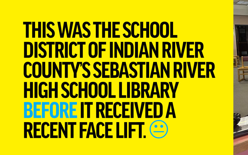 This was the School District of Indian River County’s Sebastian River High School library before it received a recent face lift.